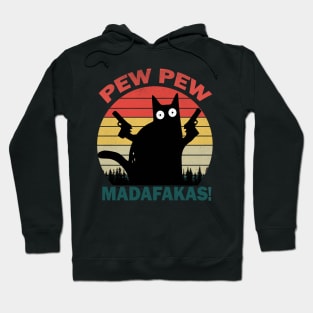 Pew Pew Madafakas Cat Crazy Vintage Funny Cat Owners Cat Lovers Hoodie